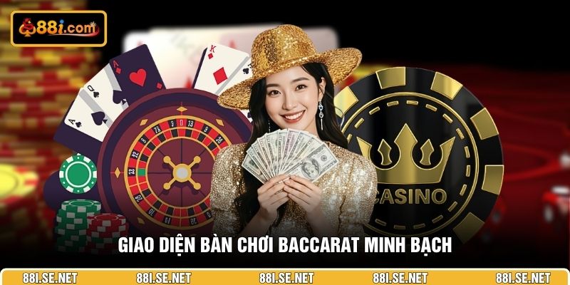 Giao diện bàn chơi Baccarat minh bạch Giao diện bàn chơi Baccarat minh bạch