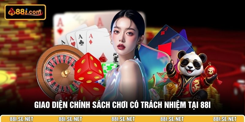 Giao diện chính sách chơi có trách nhiệm tại 88I