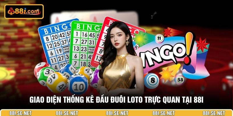 Giao diện thống kê đầu đuôi loto trực quan tại 88I