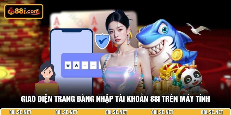 Giao diện trang đăng nhập tài khoản 88I trên máy tính Giao diện trang đăng nhập tài khoản 88I trên máy tính