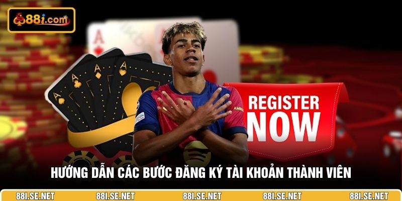 Hướng dẫn các bước đăng ký tài khoản thành viên Hướng dẫn các bước đăng ký tài khoản thành viên