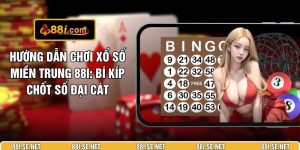 Hướng Dẫn Chơi Xổ Số Miền Trung 88I: Bí Kíp Chốt Số Đại Cát