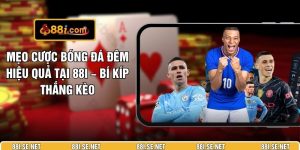 Mẹo Cược Bóng Đá Đêm Hiệu Quả Tại 88I – Bí Kíp Thắng Kèo